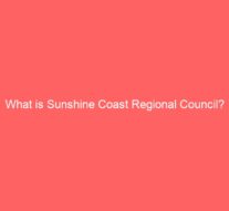 What is Sunshine Coast Regional Council?